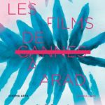Les Films de Cannes à Arad, la cinematograful Arta. Ce filme vor fi proiectate