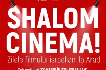 „Shalom Cinema! Zilele filmului israelian”, la Cinematograful „Arta“ din Arad. PROGRAM