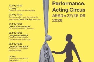 Festivalul internațional de teatru – circ, ediția 2026, la Arad