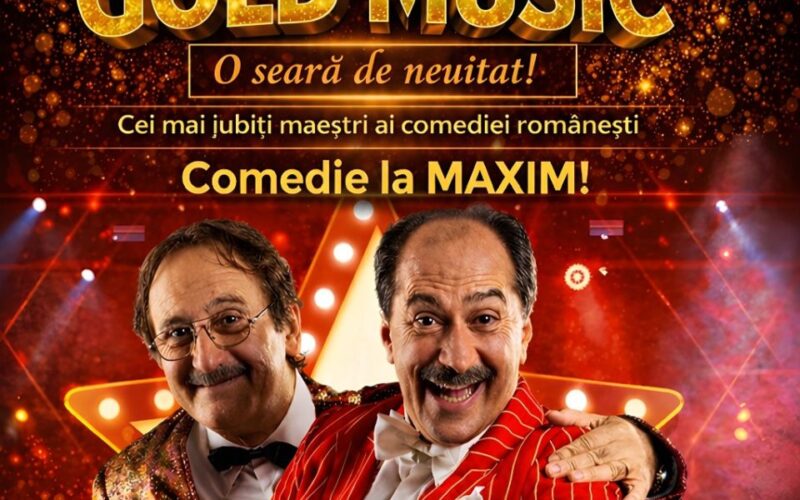 Romică Țociu și Cornel Palade vin la Arad cu „Comedie la MAXIM!”