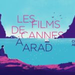 Festivalul „Les Films de Cannes à Arad“, ediția 2026, la Cinematograful „Arta“. PROGRAM