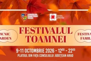 Consiliul Județean Arad organizează Festivalul Toamnei și Festivalul Familiei. PROGRAM
